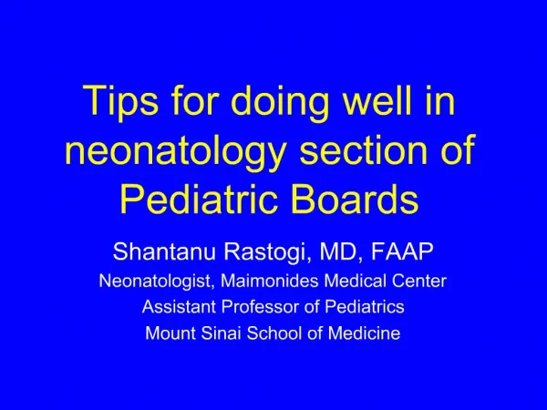 Tips for doing well in neonatology section of Pediatric Boards