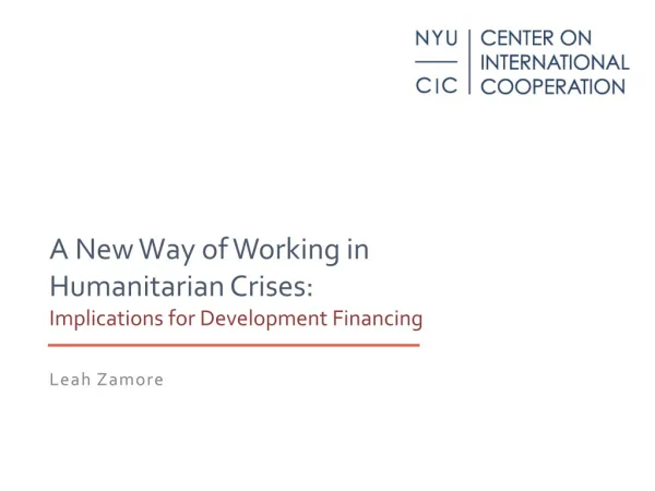 A New Way of Working in Humanitarian Crises: Implications for Development Financing