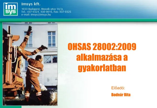 OHSAS 28002:2009 alkalmaz sa a gyakorlatban