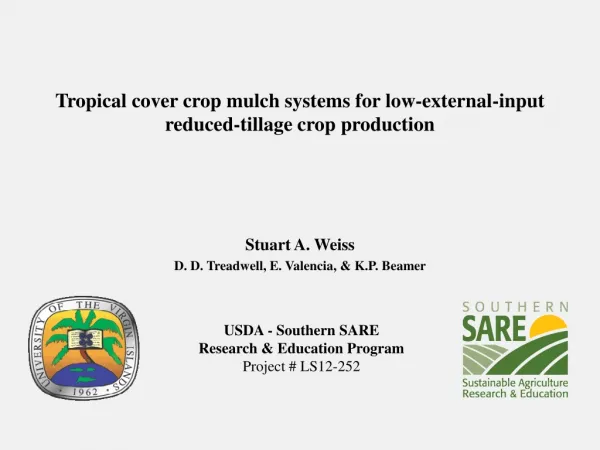 Tropical cover crop mulch systems for low-external-input reduced-tillage crop production