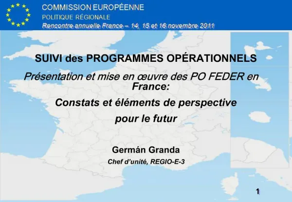 SUIVI des PROGRAMMES OP RATIONNELS Pr sentation et mise en uvre des PO FEDER en France: Constats et l ments de perspec