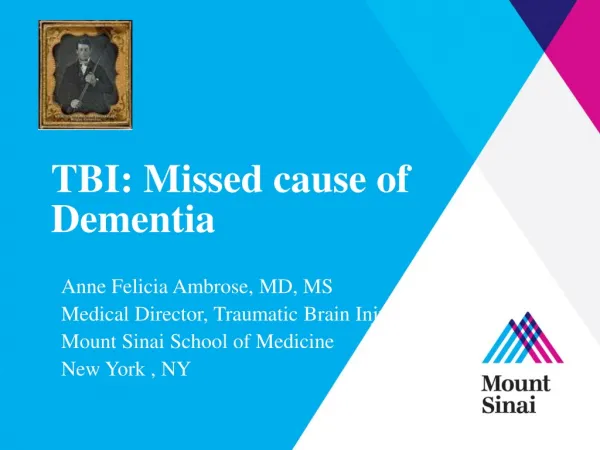 TBI: Missed cause of Dementia