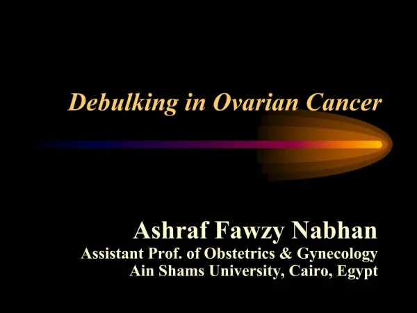 Debulking in Ovarian Cancer