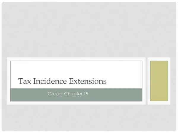 Tax Incidence Extensions