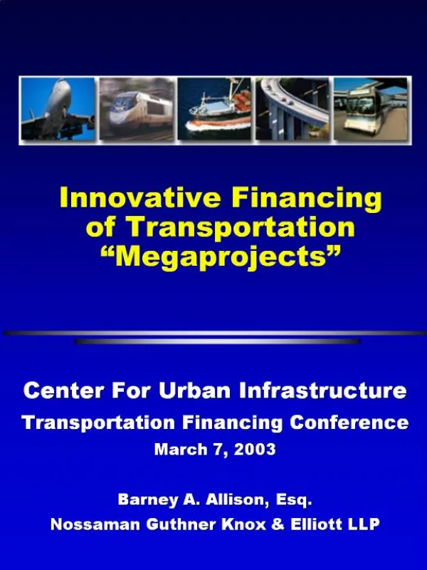 Innovative Financing of Transportation Megaprojects