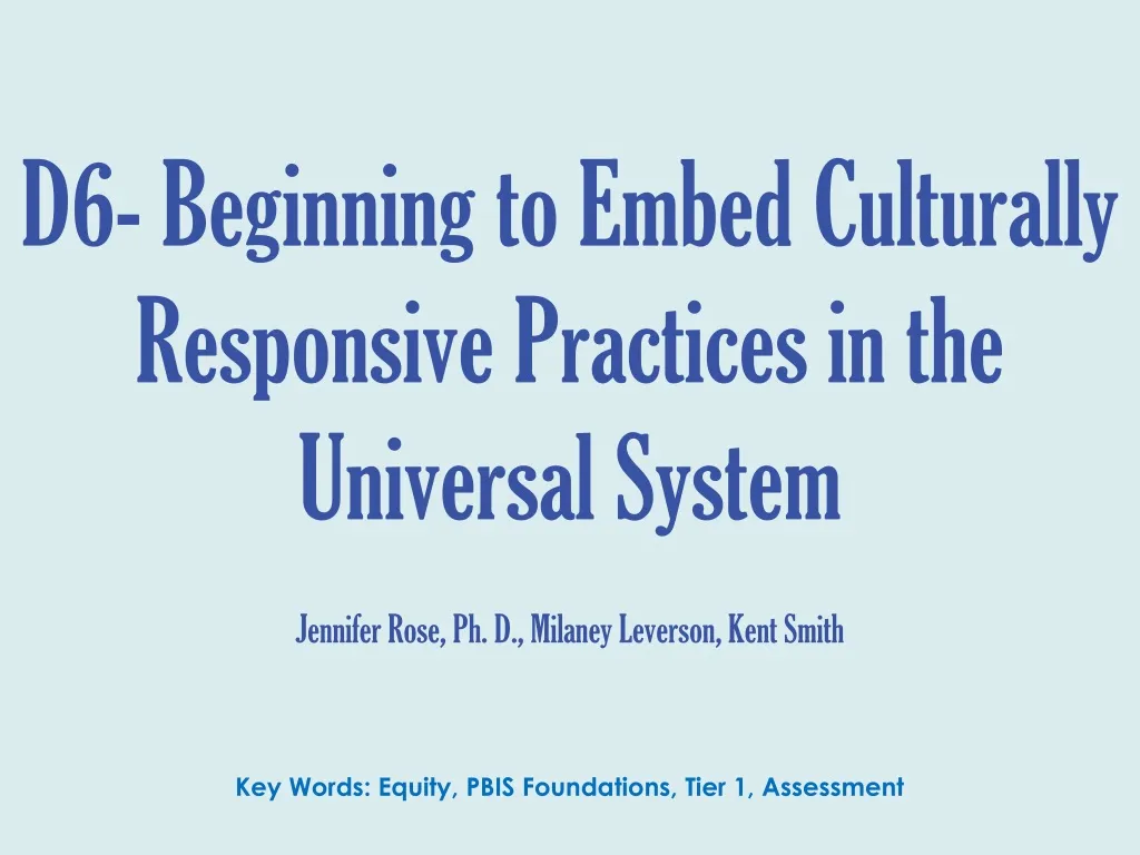 d6 beginning to embed culturally responsive