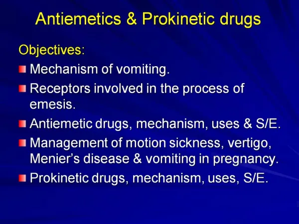 Antiemetics Prokinetic drugs