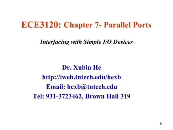 ECE3120: Chapter 7- Parallel Ports Interfacing with Simple I