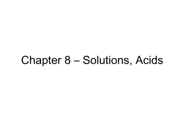 Chapter 8 Solutions, Acids