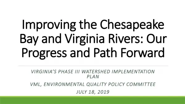 Improving the Chesapeake Bay and Virginia Rivers: Our Progress and Path Forward