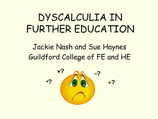 DYSCALCULIA IN FURTHER EDUCATION