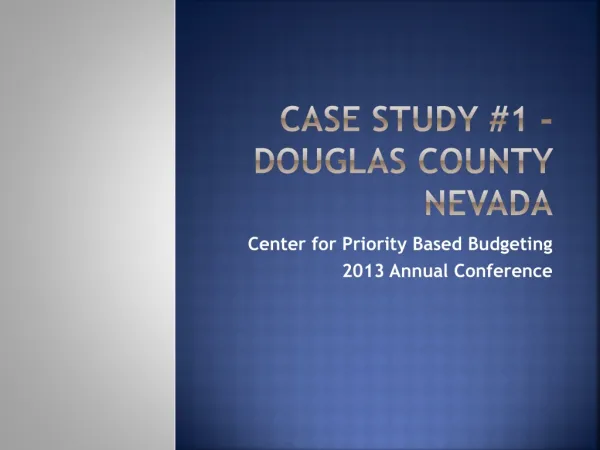 Case Study #1 - Douglas County Nevada