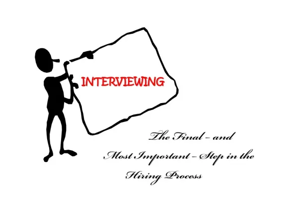 the final and most important step in the hiring process