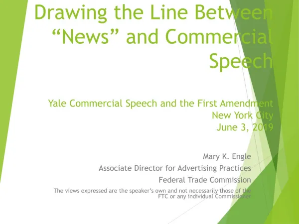 Mary K. Engle Associate Director for Advertising Practices Federal Trade Commission