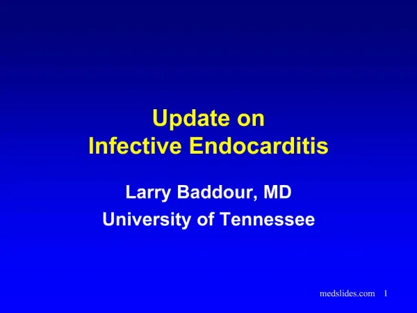 Update on Infective Endocarditis