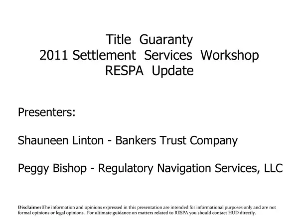 Title Guaranty 2011 Settlement Services Workshop RESPA Update