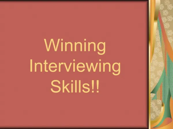 Winning Interviewing Skills