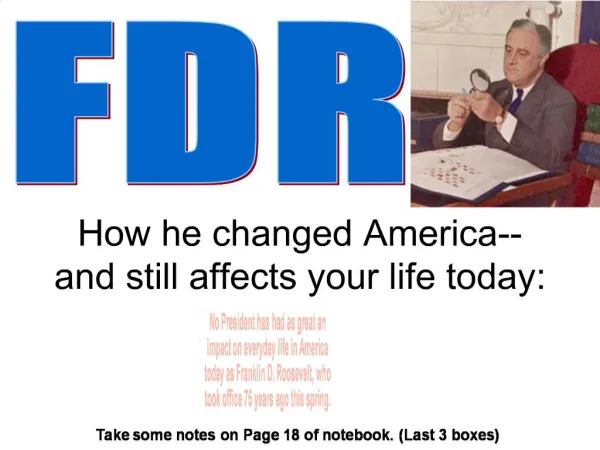 How he changed America--and still affects your life today: