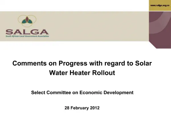 Comments on Progress with regard to Solar Water Heater Rollout Select Committee on Economic Development 28 February