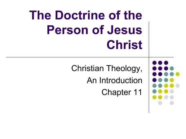 The Doctrine of the Person of Jesus Christ