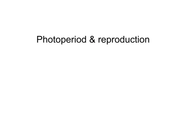 Photoperiod reproduction