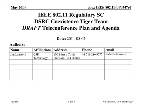 IEEE 802.11 Regulatory SC DSRC Coexistence Tiger Team DRAFT Teleconference Plan and Agenda