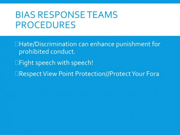 Bias response teams procedures