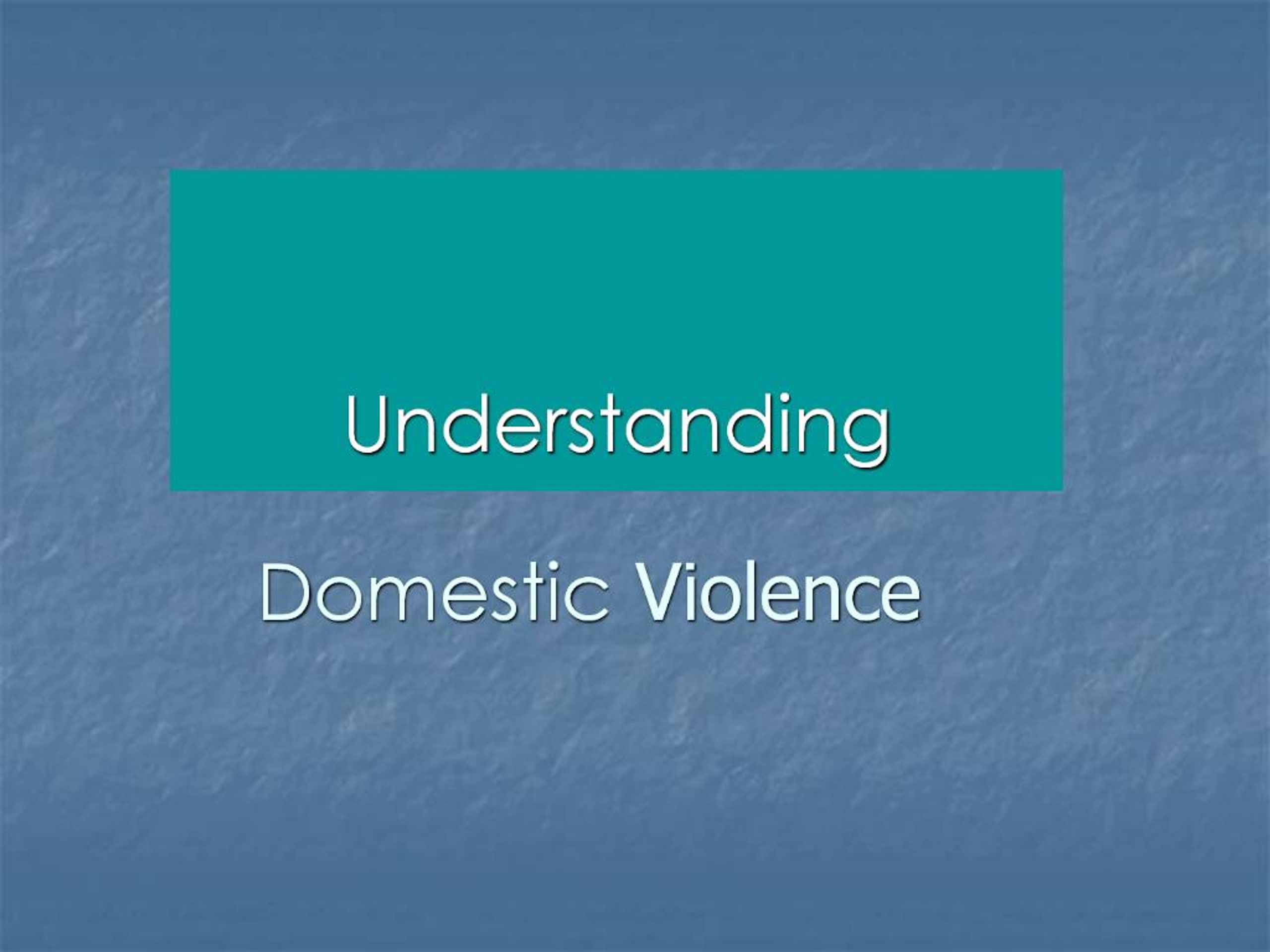 PPT - Domestic Violence PowerPoint Presentation, free download - ID:677683