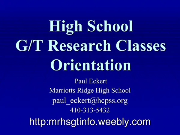 High School G/T Research Classes Orientation