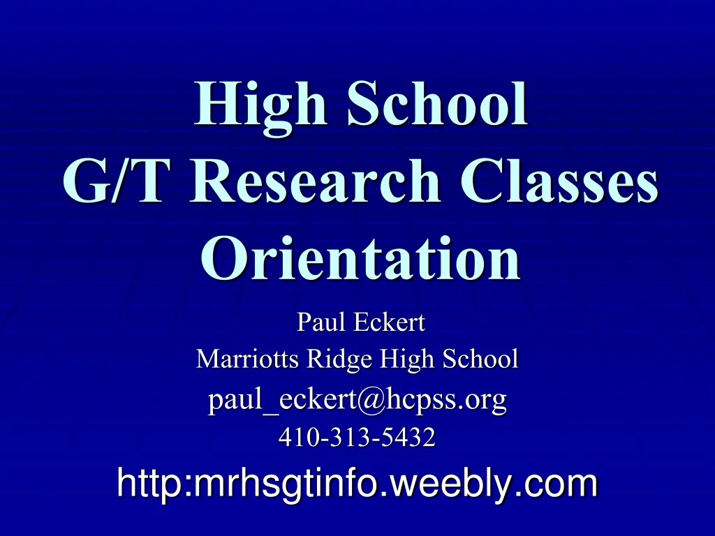 high school g t research classes orientation