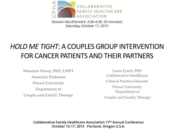 Hold me tight : A Couples Group Intervention for Cancer Patients and Their Partners