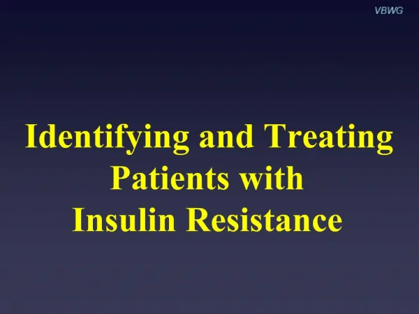 Identifying and Treating Patients with Insulin Resistance
