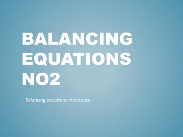 Balancing equations No2