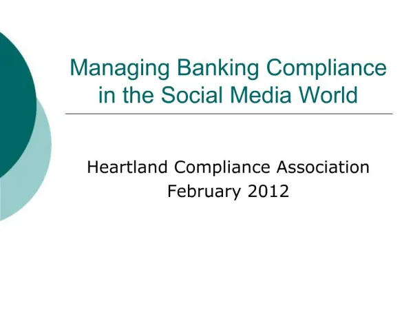 Managing Banking Compliance in the Social Media World