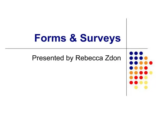 Forms Surveys