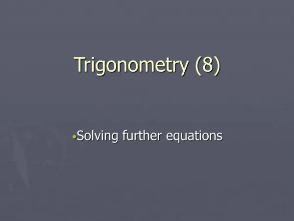 Trigonometry 8