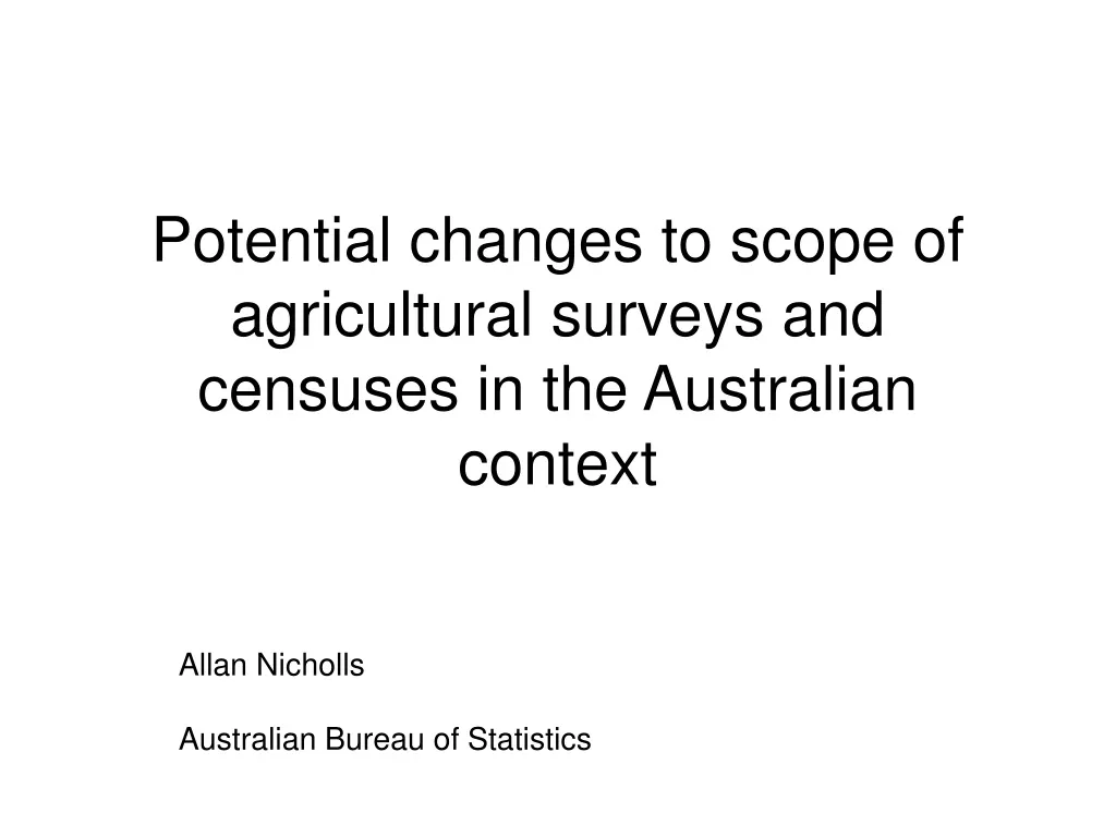 potential changes to scope of agricultural surveys and censuses in the australian context