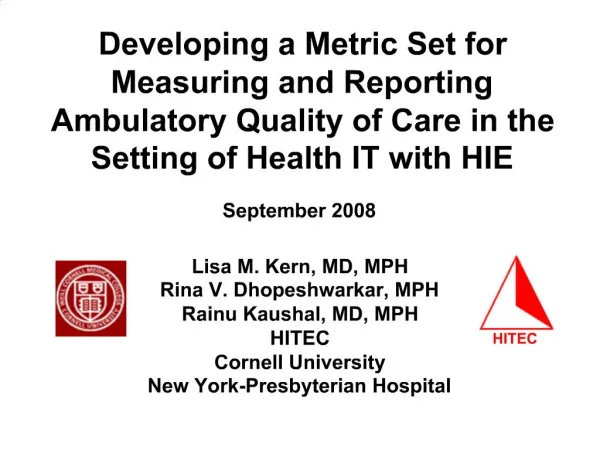 Developing a Metric Set for Measuring and Reporting Ambulatory Quality of Care in the Setting of Health IT with HIE