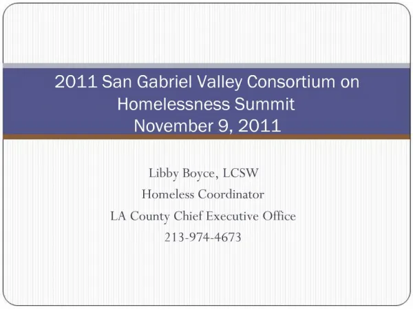 2011 San Gabriel Valley Consortium on Homelessness Summit November 9, 2011