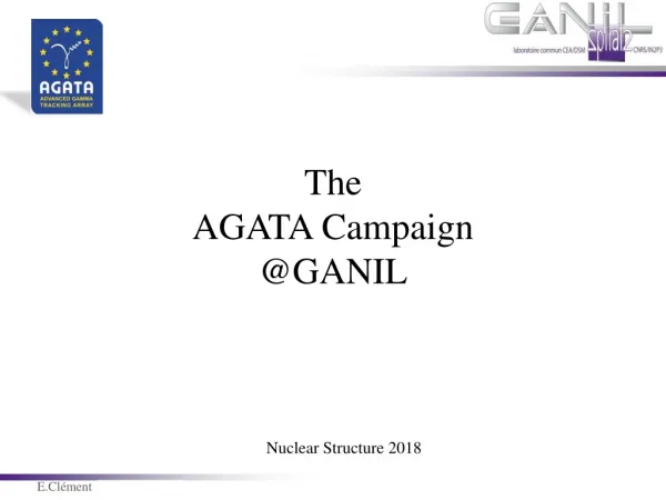 The AGATA Campaign @GANIL