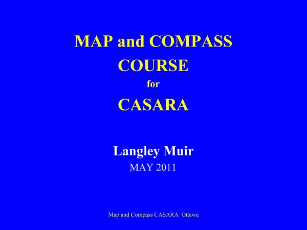 MAP and COMPASS COURSE for CASARA Langley Muir MAY 2011