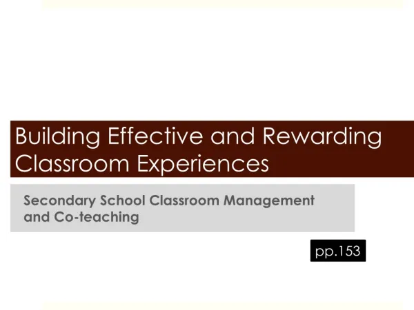 Building Effective and Rewarding Classroom Experiences