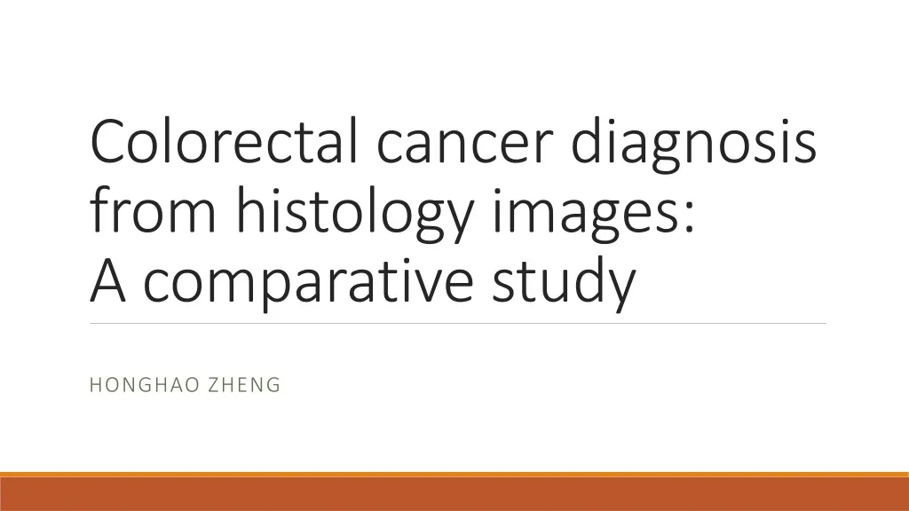 colorectal cancer diagnosis from histology images a comparative study