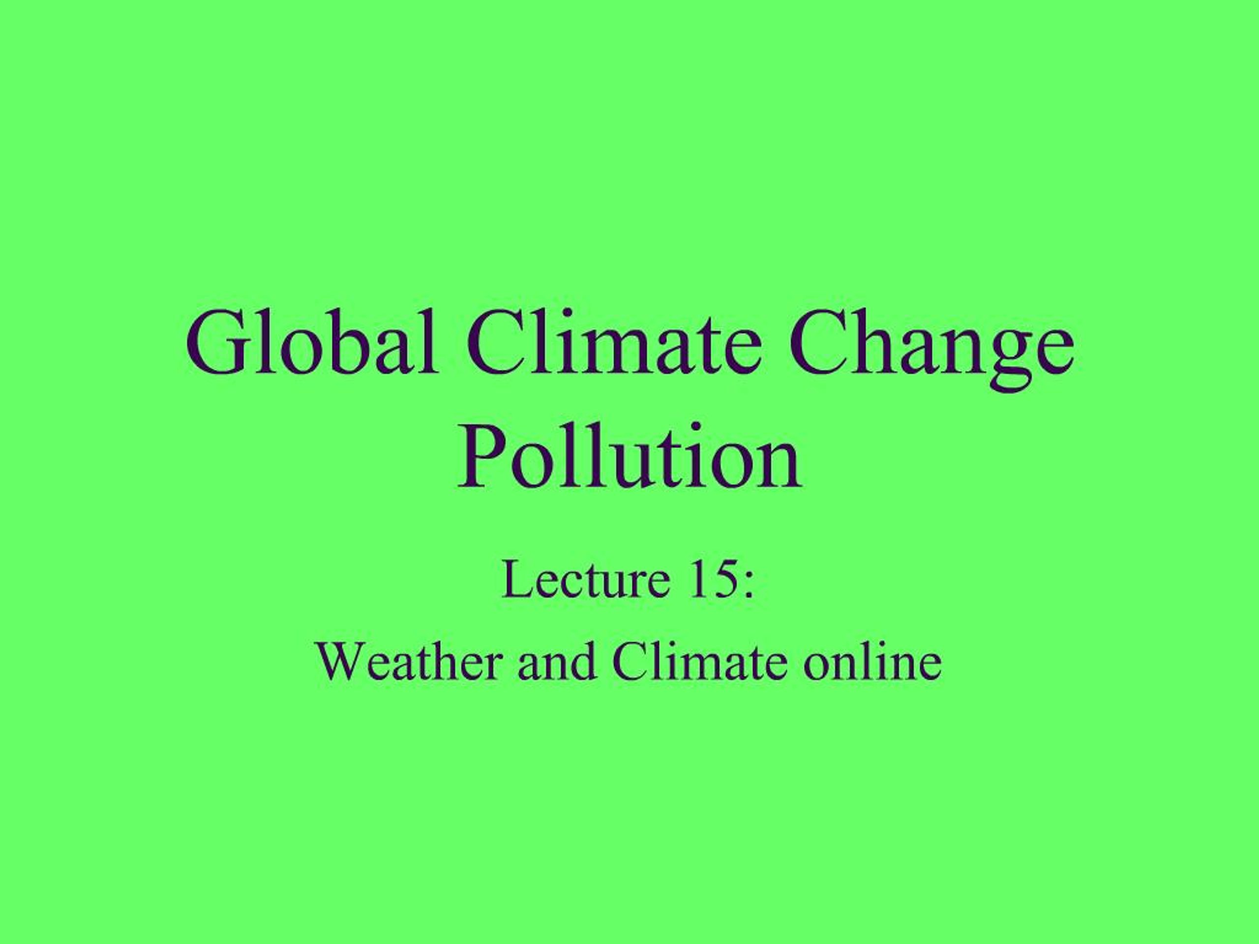 PPT - Global Climate Change Pollution PowerPoint Presentation, free ...