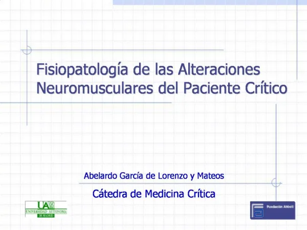 Fisiopatolog a de las Alteraciones Neuromusculares del Paciente Cr tico