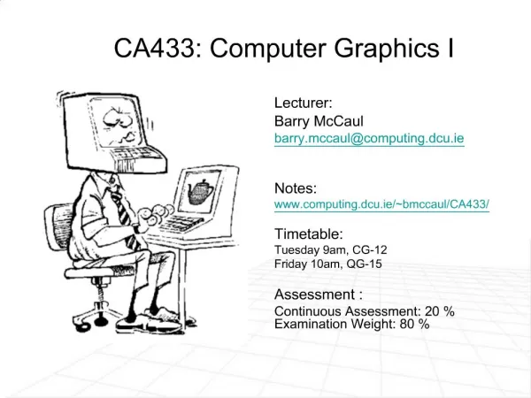 CA433: Computer Graphics I