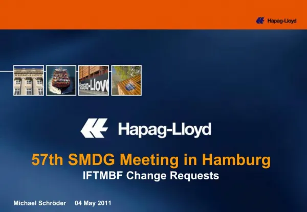 57th SMDG Meeting in Hamburg IFTMBF Change Requests