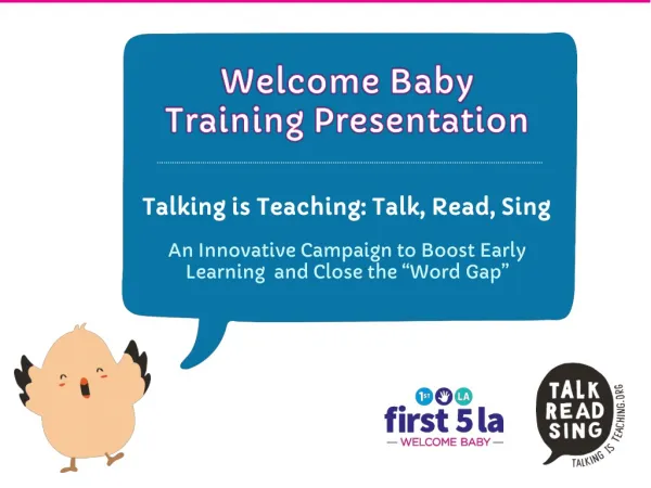 Welcome Baby Training Presentation