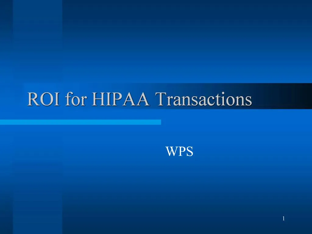 ROI for HIPAA Transactions