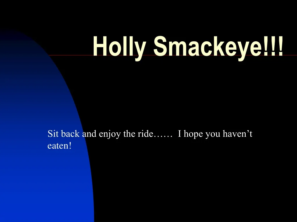 holly smackeye